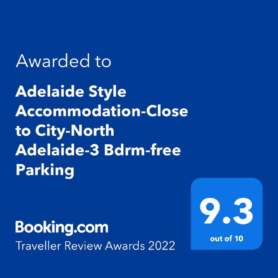 Adelaide Style Accommodation-Close To City-North Adelaide-3 Bdrm- Free Parking Екстериор снимка